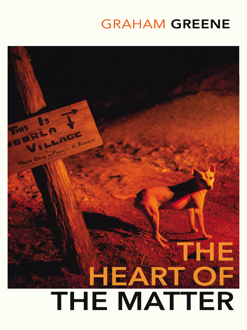Title details for The Heart of the Matter by Graham Greene - Available